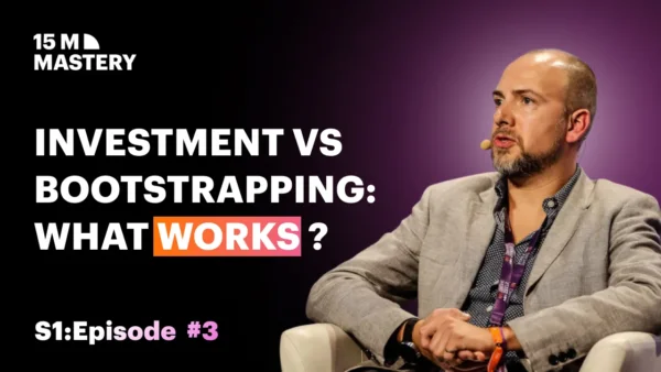 How to scale a startup: the Pros and Cons of Investment, Fundraising, and Bootstrapping (John Wright)