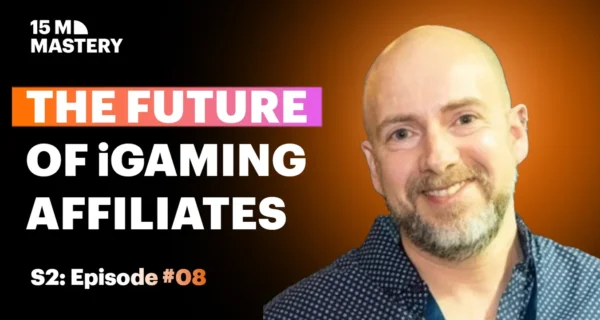 What’s Next for Affiliate Partnerships in iGaming?