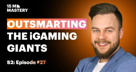 The Underdog's Guide to iGaming Success - iGaming Expert 15M