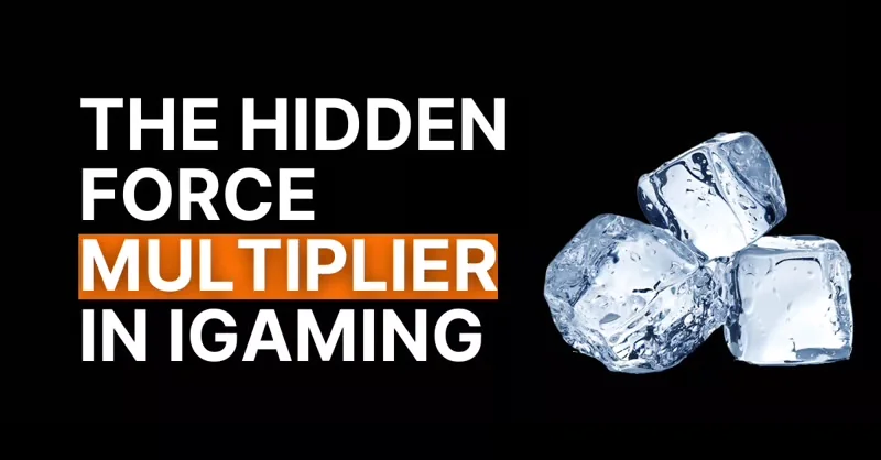 #37: The Hidden Force Multiplier in iGaming