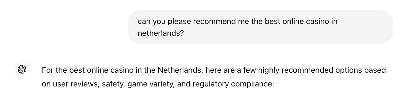 A chat conversation where a user asks for the best online casino in the Netherlands, and the AI responds by saying it can provide recommended options