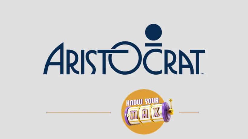 Aristocrat launches Know Your Max responsible gaming campaign