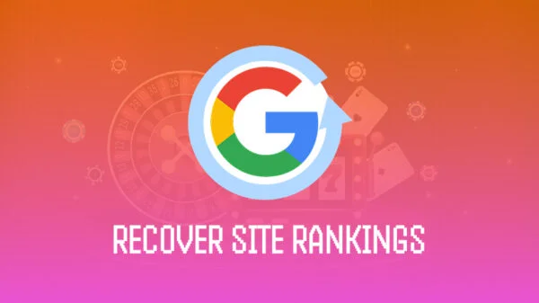 How To Recover Site Rankings After a Google Update 2025