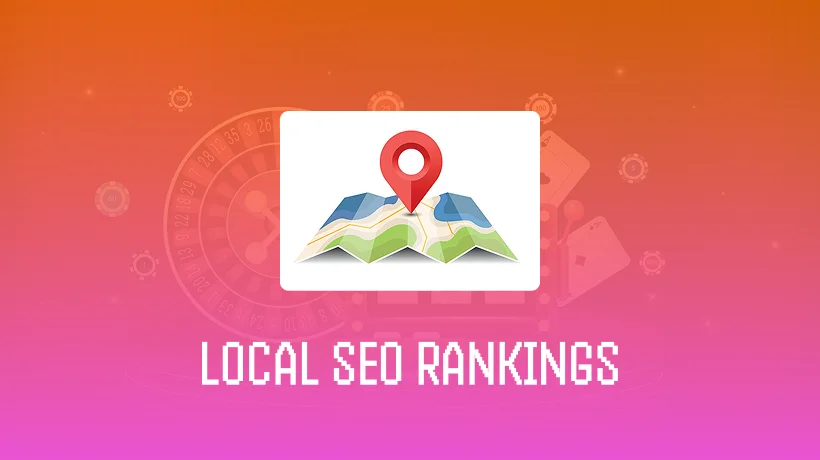 iGaming SEO: Mastering Local Ranking Factors