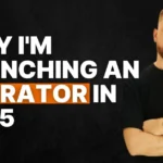 #79 Why I’m Launching an Operator in 2025