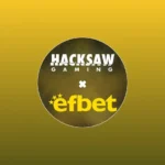 Hacksaw Gaming partners with Efbet for Bulgarian market entry