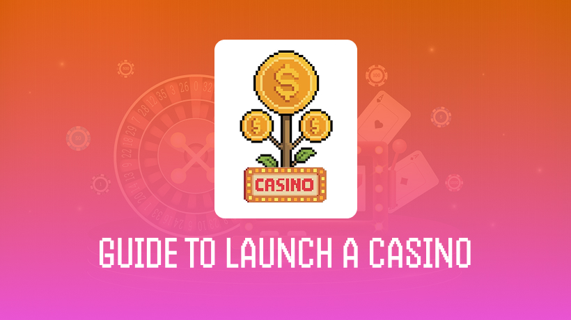 Online Casino as a Business: A Guide to Launch and Management