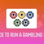 What You Need to Launch a Gambling Website: A Guide to Getting Started