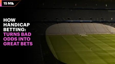 How Handicap Betting Turns Bad Odds Into Great Bets