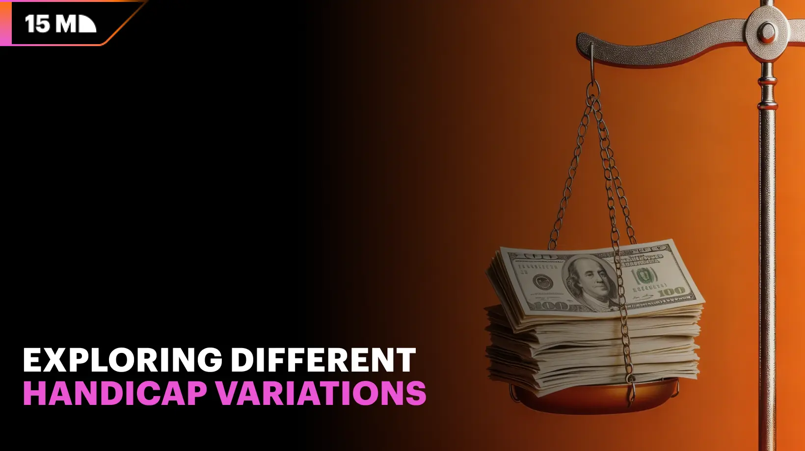 Explore Asian, three way and no-draw handicap variations