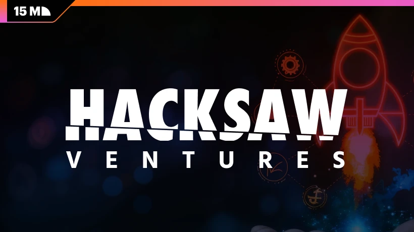 Hacksaw Opens a Venture Arm to Back Early-Stage Gaming Startups