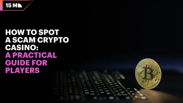 How to Spot a Scam Crypto Casino: A Practical Guide for Players