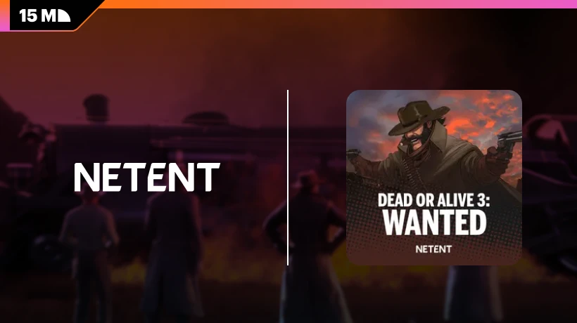 NetEnt Returns to the Wild West with the Third Dead or Alive Slot