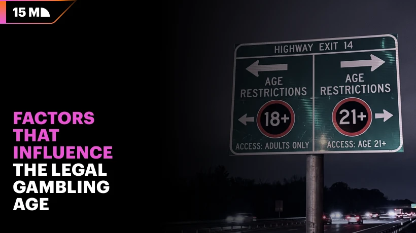 How countries select legal age for gambling and other adult activities