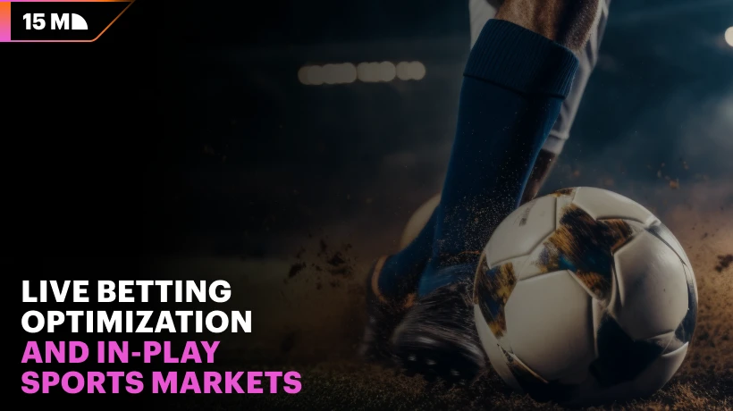 AI is changing Live Betting and in-play sports markets