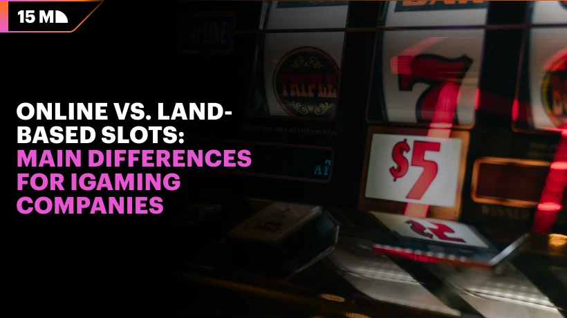 Online vs. Land-Based Slots: Essential Distinctions for Casinos