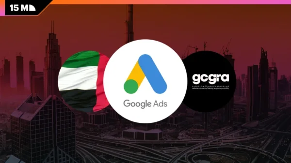 Google Turns UAE Gambling Ads Into a Licensed-Only Channel