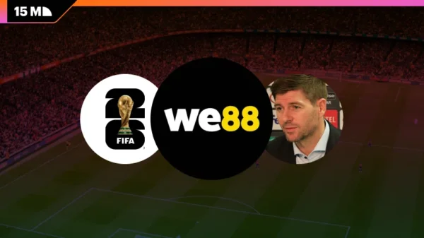 WE88 has appointed Steven Gerrard as its brand ambassador for the 2026 FIFA World Cup