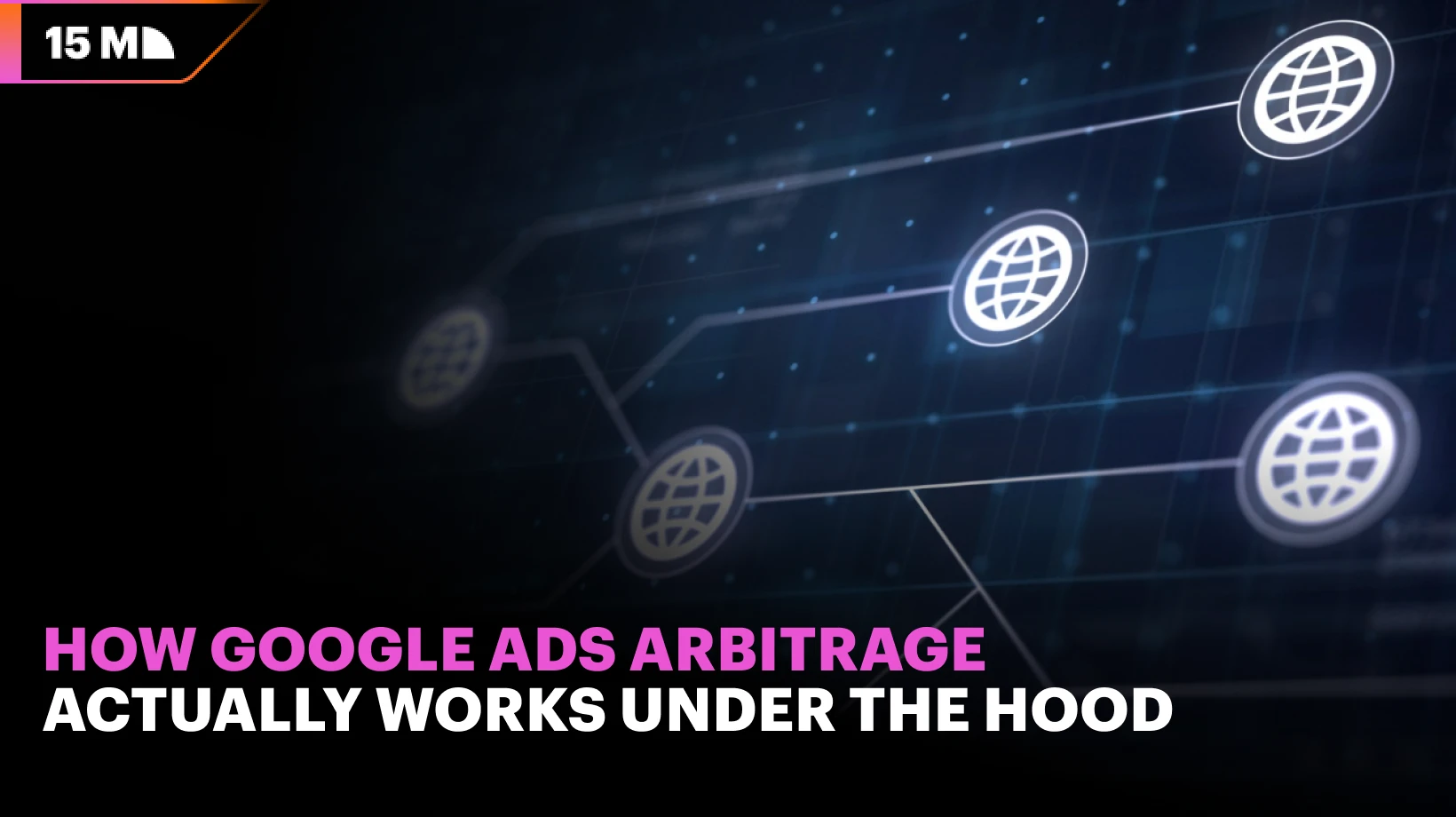 A clear path that media buyers repeat daily to reach your services using Google Ads