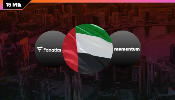 Fanatics Takes UAE Step With Momentum Gaming Venture