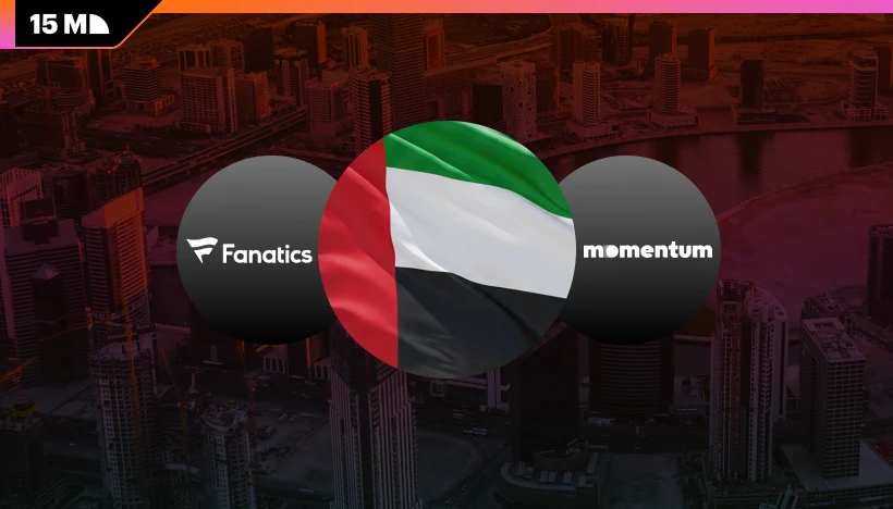 Fanatics Takes UAE Step With Momentum Gaming Venture