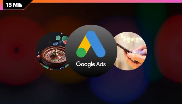 Google Eases Programmatic Gambling Ad Access in 37 Markets
