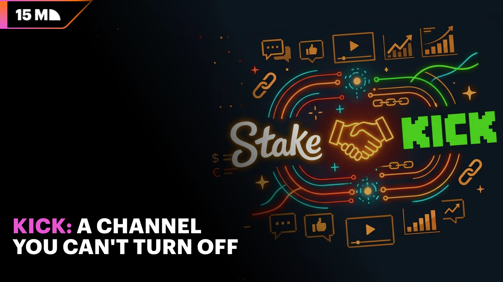 Kick has become an independent marketing channel for Stake through streamers and live streams